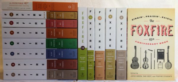 Complete Foxfire Series 14-Book Collection (Volumes 1, 2, 3, 4, 5, 6, 7, 8, 9, 10, 11 and 12 plus 40th and 45th Anniversay